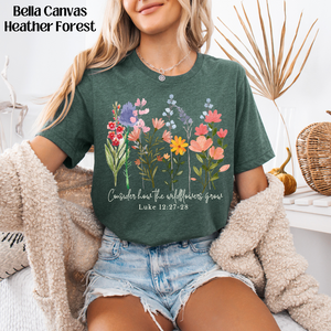 Consider How The Wildflowers Grow