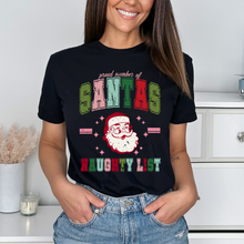 Load image into Gallery viewer, Proud Member Of Santa&#39;s Naughty List
