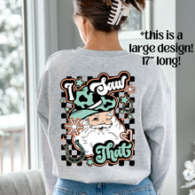 Load image into Gallery viewer, Santa I Saw That Front &amp; Back On Ash Gray
