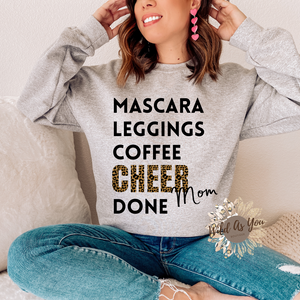 Mascara, Leggings, Coffee, Cheer Mom, Done!